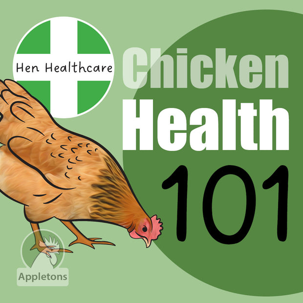 Appletons Guide | Chicken Health 101